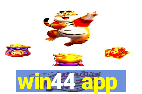 win44 app